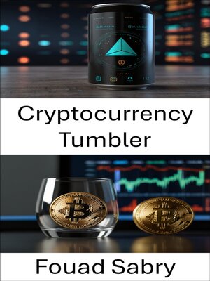 cover image of Cryptocurrency Tumbler